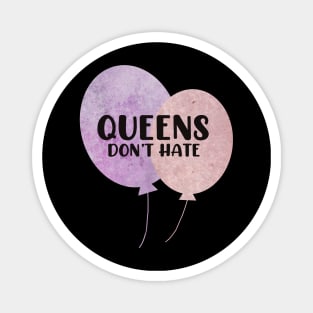 Queens don't hate Ballons pink and purple typography balloons Magnet